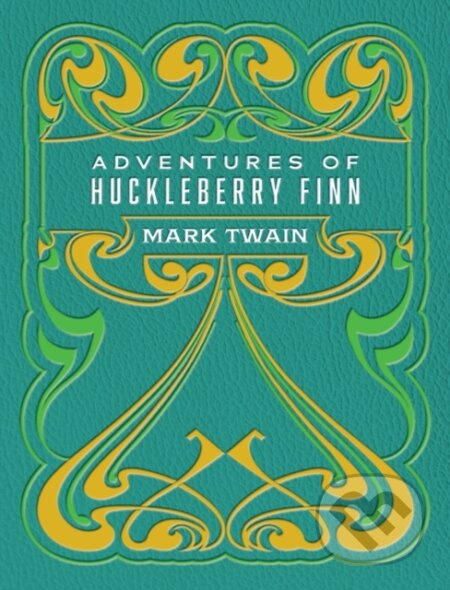 Adventures of Huckleberry Finn - Mark Twain