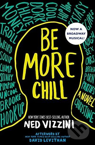 Be More Chill - Ned Vizzini - kniha z kategorie Beletrie pro děti