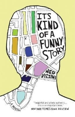 It's Kind of a Funny Story - Ned Vizzini - kniha z kategorie Beletrie pro děti