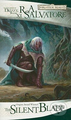 The Silent Blade The Legend of Drizzt 11 - R.A. Salvatore