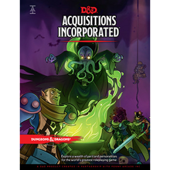 Dungeons a Dragons Acquisitions Incorporated Hc (Dad Campaign Accessory Hardcover Book) Wizards of the Coast