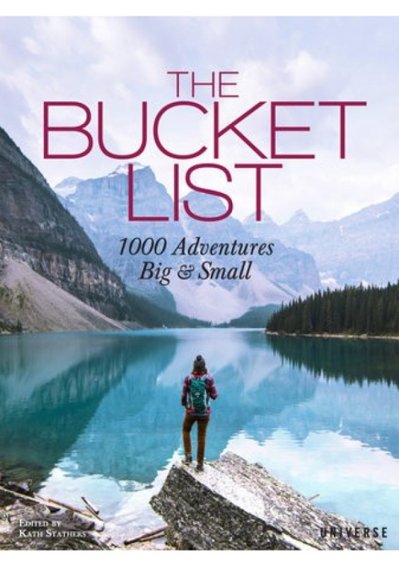 Bucket List, 1000 Adventures Big a Small Universe Publishing