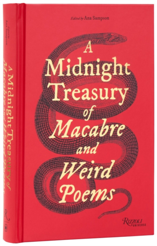 Universe Publishing Midnight Treasury of Macabre and Weird Poems - Sampson, Ana