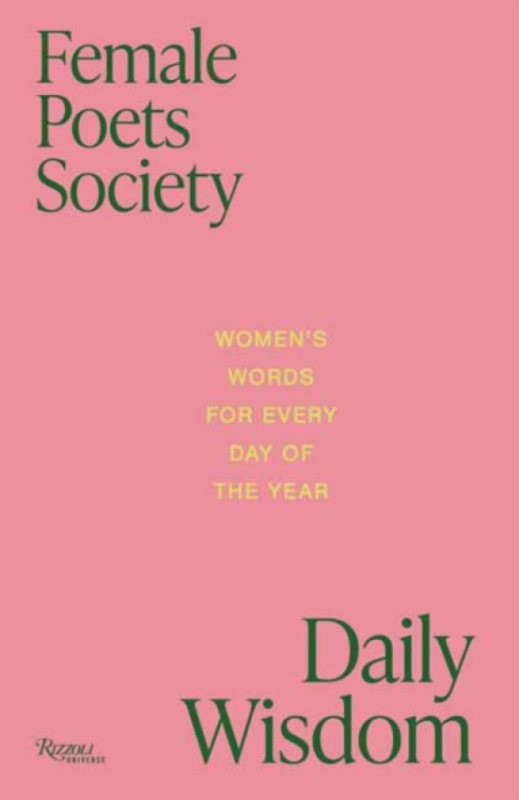 Rizzoli Universe Female Poets Society: Daily Wisdom - Berthelsen, Julie
