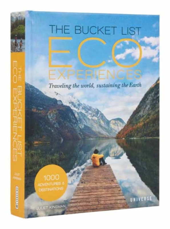 Rizzoli International Publications Bucket List Eco Experiences - Kinsman, Juliet