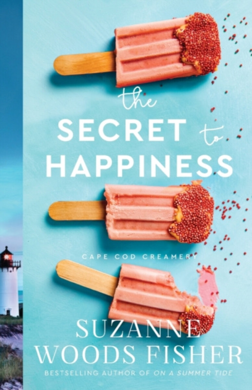 The Secret to Happiness - Suzanne Woods Fisher