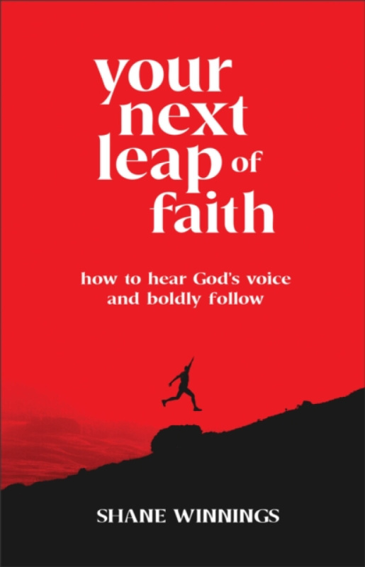 Your Next Leap of Faith - Shane Winnings
