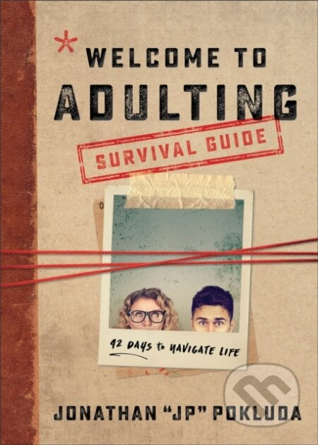 Welcome to Adulting Survival Guide – 42 Days to Navigate Life - kniha z kategorie Filozofie