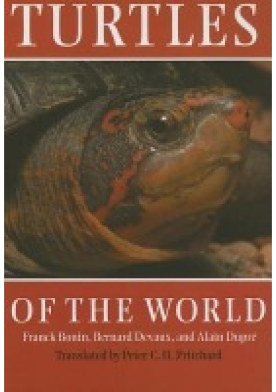 Turtles of the World Johns Hopkins University Press