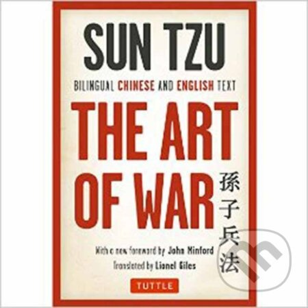 The Art of War (Bilingual Chinese and English Text (The Complete Edition))