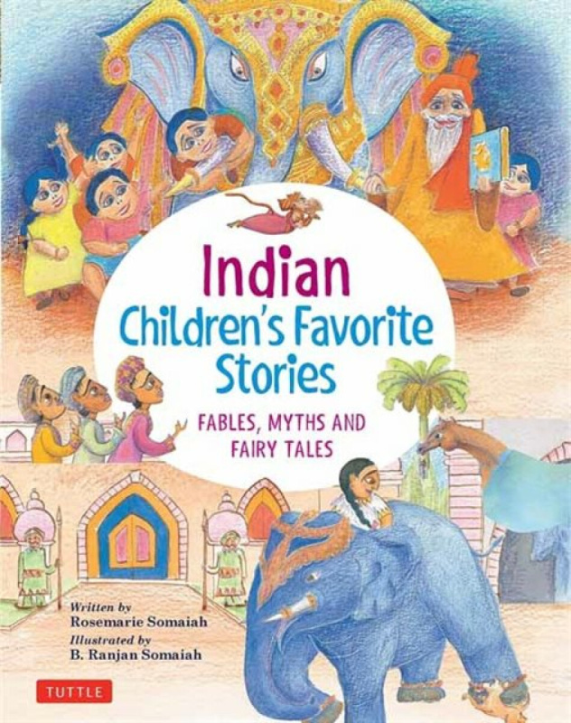 Indian Children's Favorite Stories - Rosemarie Somaiah