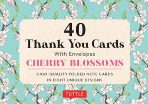 Cherry Blossoms, 40 Thank You Cards with Envelopes, (4 1/2 x 3 inch blank cards in 8 unique designs) Tuttle Publishing