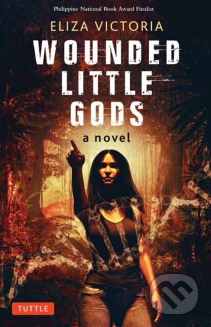 Wounded Little Gods (A Novel) - Eliza Victoria - kniha z kategorie Pro děti