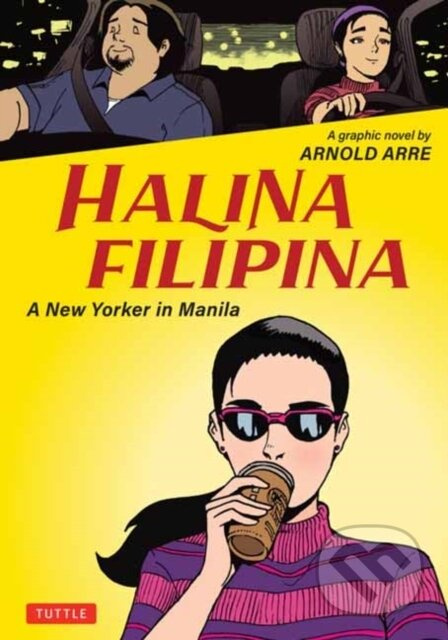 Halina Filipina (A New Yorker in Manila) - Arnold Arre - kniha z kategorie Komiksy