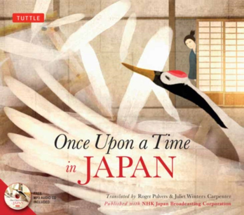 Tuttle Publishing Once Upon a Time in Japan - Corporation (NHK), Japan Broadcasting