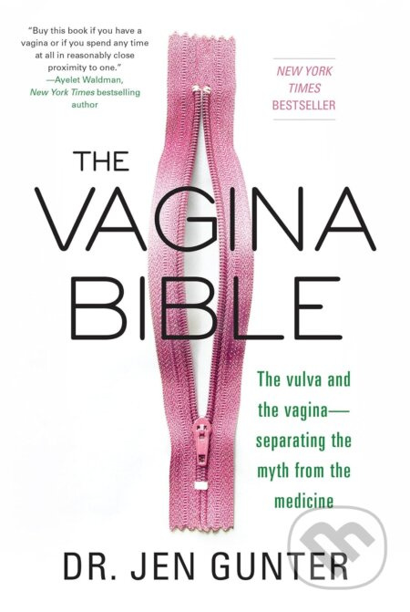 The Vagina Bible (The Vulva and the Vagina: Separating the Myth from the Medicine) - kniha z kategorie Kosmetika a péče o tělo