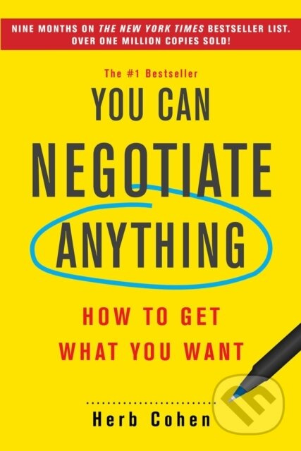 You Can Negotiate Anything (How to Get What You Want)