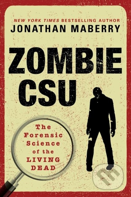 Zombie Csu (The Forensic Science of the Living Dead) - kniha z kategorie Zdraví a životní styl