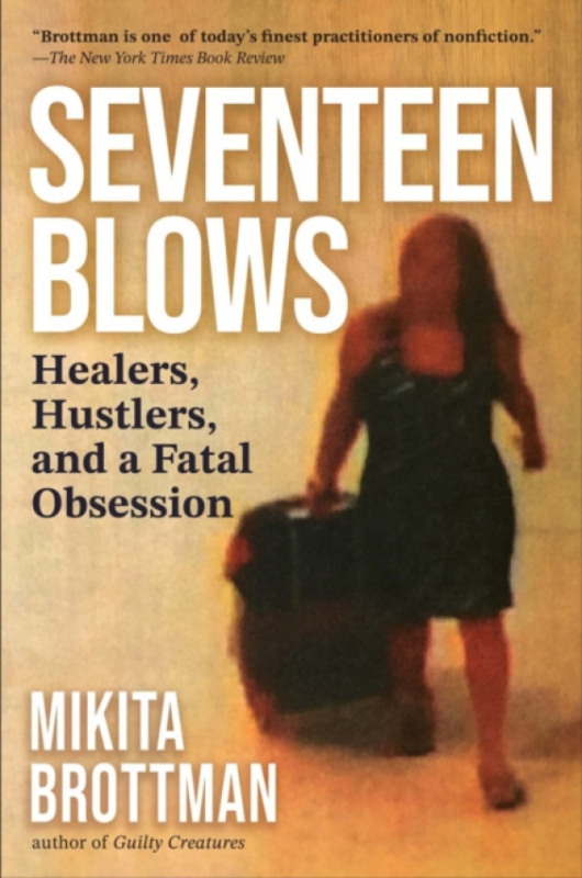 Citadel Press Inc.,U.S. Seventeen Blows - Brottman, Mikita