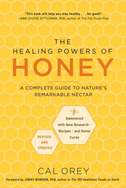 Citadel Press Inc.,U.S. Healing Powers of Honey: Revised and Updated - Orey, Cal