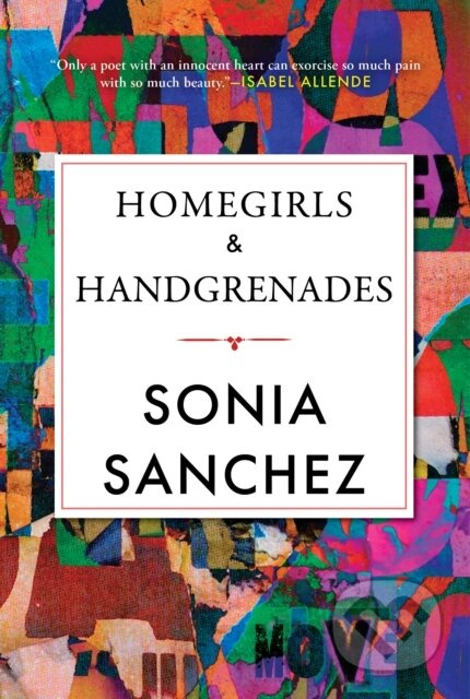 Homegirls & Handgrenades - Sonia Sanchez - kniha z kategorie Poezie