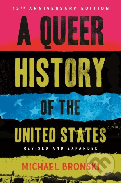 A Queer History of the United States - Michael Bronski - kniha z kategorie Humanitné a spoločenské vedy