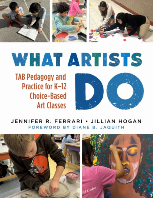 Teachers' College Press What Artists Do - Ferrari, Jennifer R. a Hogan, Jillian
