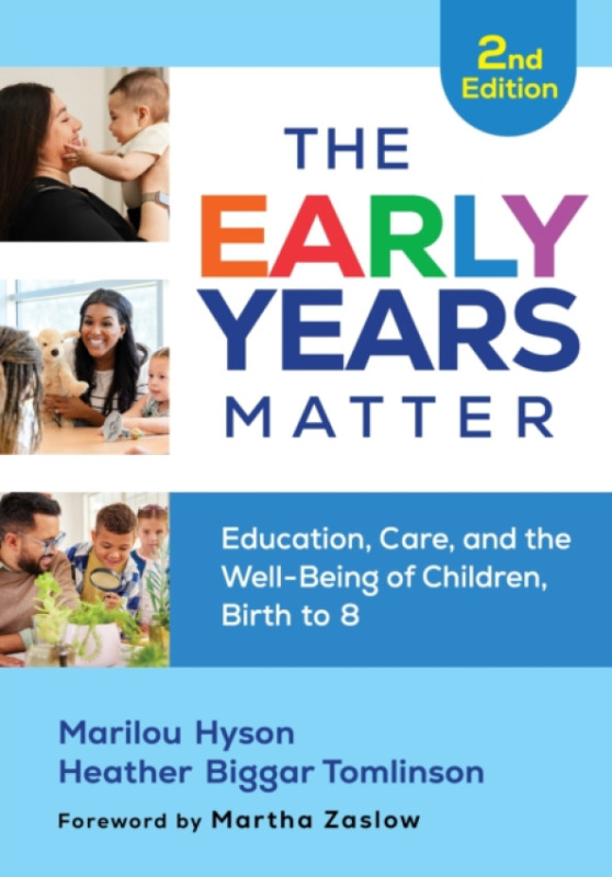 Teachers' College Press Early Years Matter - Hyson, Marilou a Tomlinson, Heather