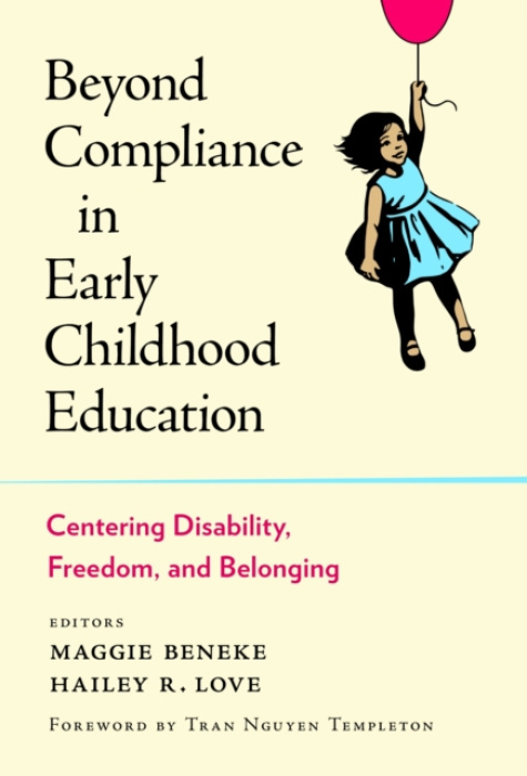 Teachers' College Press Beyond Compliance in Early Childhood Education