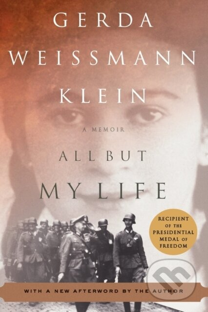 All But My Life (A Memoir) - Gerda Weissmann Klein