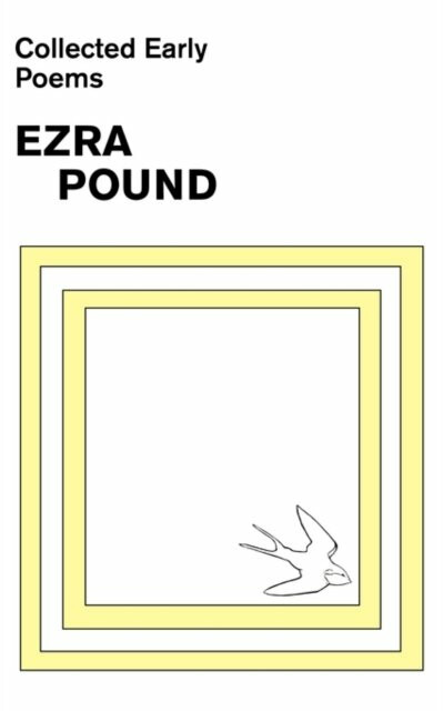 Collected Early Poems of Ezra Pound (poškozená) - Ezra Pound