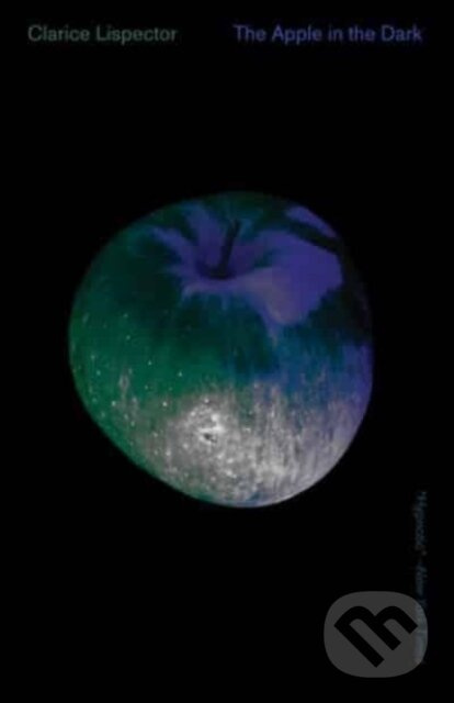 Apple in the Dark - Clarice Lispector
