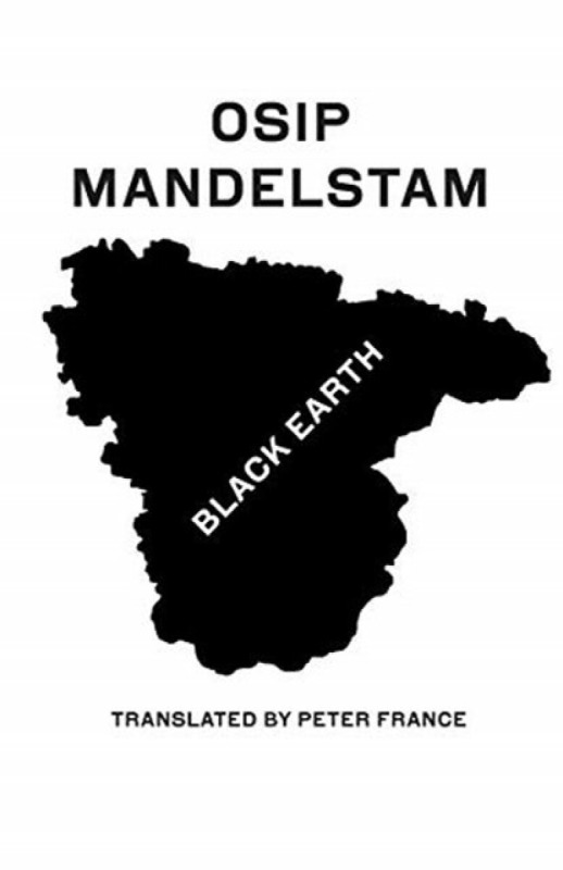 Black Earth â€“ Selected Poems and Prose - Osip Mandelstam