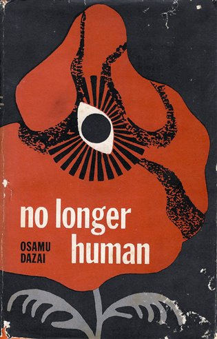 No Longer Human - Osamu Dazai - kniha z kategorie Společenská beletrie