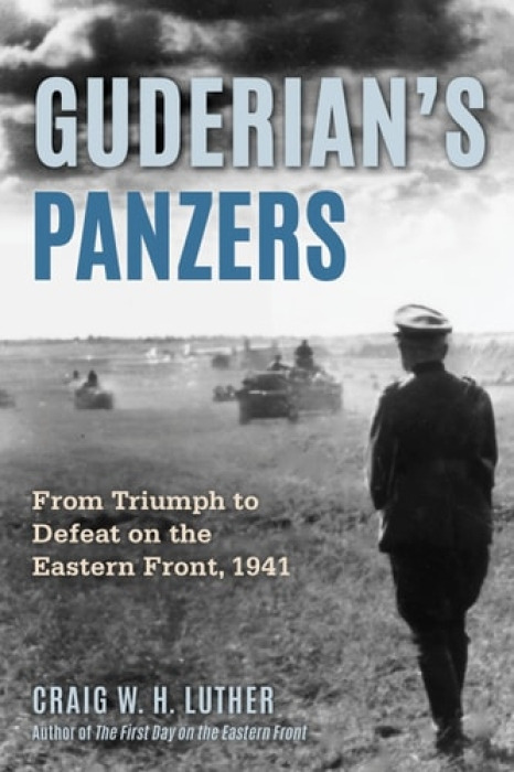 Stackpole Books Guderian's Panzers - Luther, Craig W H, PhD