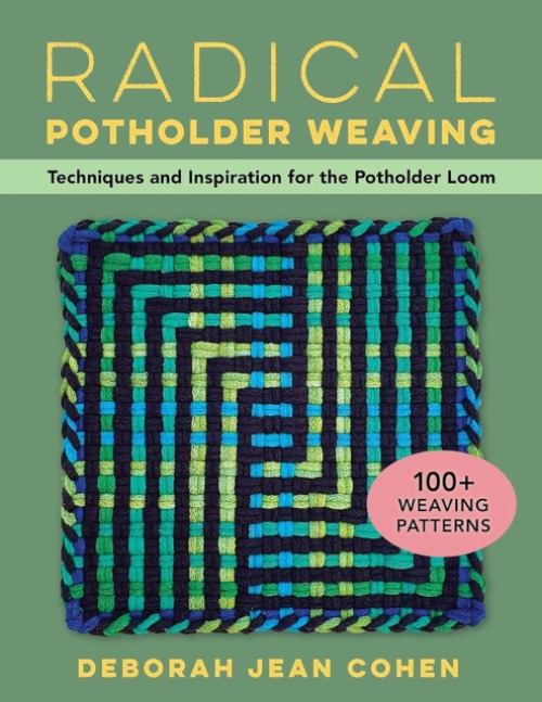 Stackpole Books Radical Potholder Weaving - Jean Cohen, Deborah