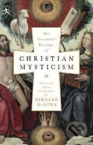 Essential Writings of Christia - Bernard McGinn