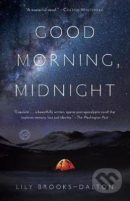 Good Morning, Midnight - Lily Brooks-Dalton - kniha z kategorie Sci-fi a fantasy