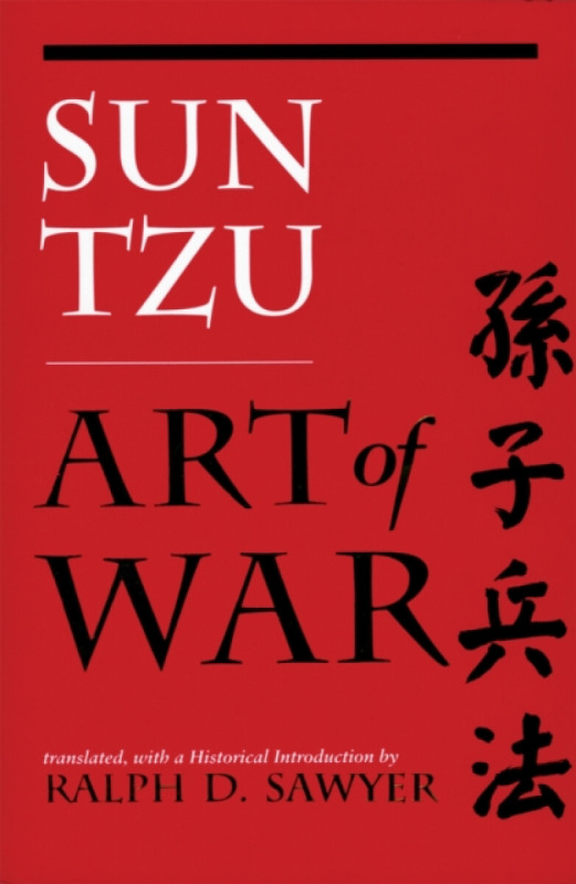 The Art of War (Translated by Ralph D. Sawyer) - Sun-c', Ralph D. Sawyer