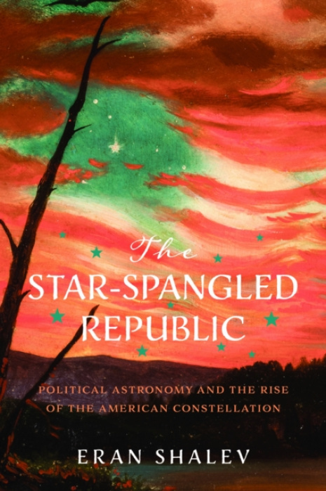 University of Virginia Press Star-Spangled Republic - Shalev, Eran