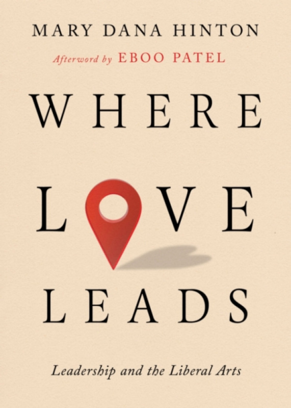 University of Virginia Press Where Love Leads - Hinton, Mary Dana