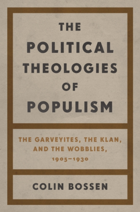 Wayne State University Press Political Theologies of Populism - Bossen, Colin