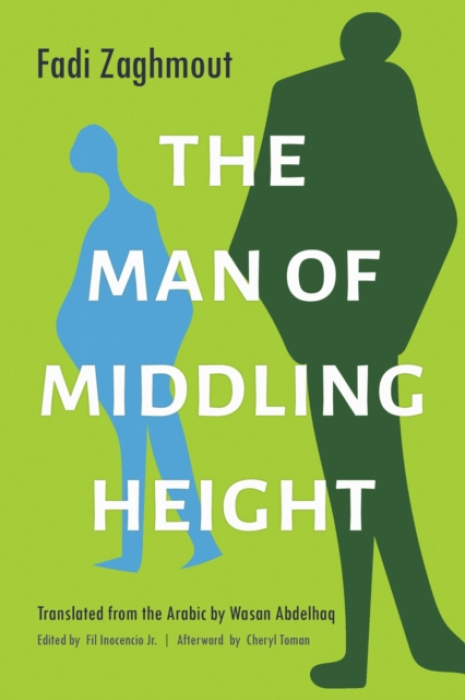 Syracuse University Press Man of Middling Height - Zaghmout, Fadi