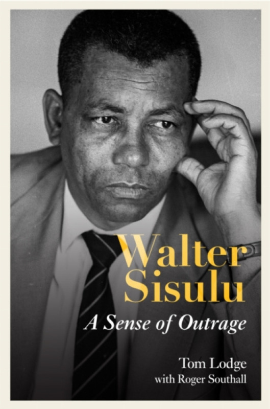 Ohio University Press Walter Sisulu - Lodge, Tom a Southall, Roger