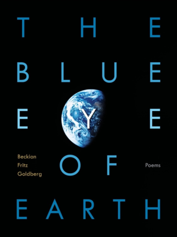 University of Pittsburgh Press Blue Eye of Earth - Goldberg, Beckian Fritz