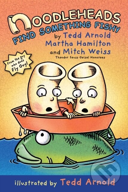 Noodleheads Find Something Fishy - Martha Hamilton, Tedd Arnold, Mitch Weiss - kniha z kategorie Pro děti