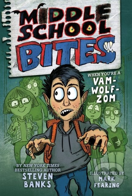 Middle School Bites - Steven Banks - kniha z kategorie Pro děti