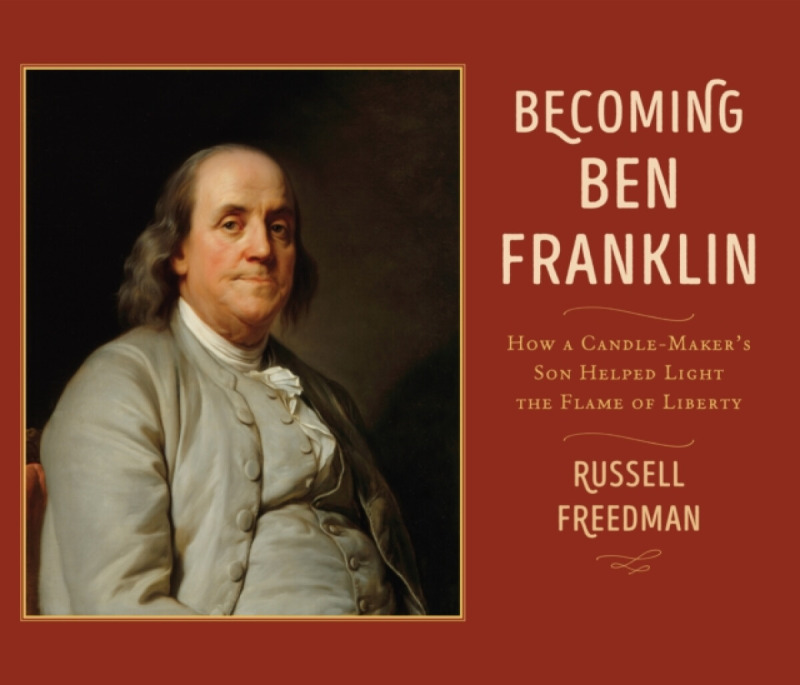 Becoming Ben Franklin (How a Candle-Maker's Son Helped Light the Flame of Liberty) - kniha z kategorie Pro děti