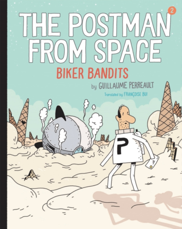 The Postman from Space: Biker Bandits - Guillaume Perrault - kniha z kategorie Pro děti