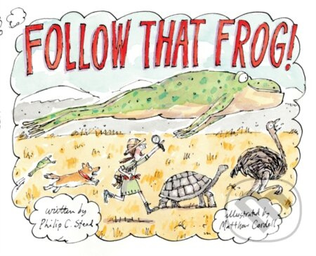 Follow That Frog! - Philip C. Stead - kniha z kategorie Pro děti